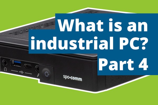 What-is-an-industrial-PC_-Part-4