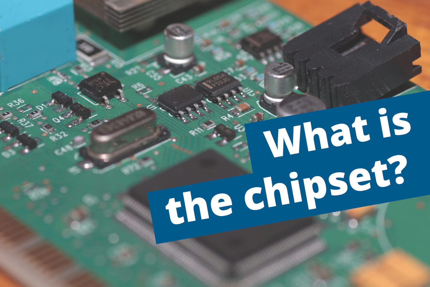 Nice to know: What is the chipset?