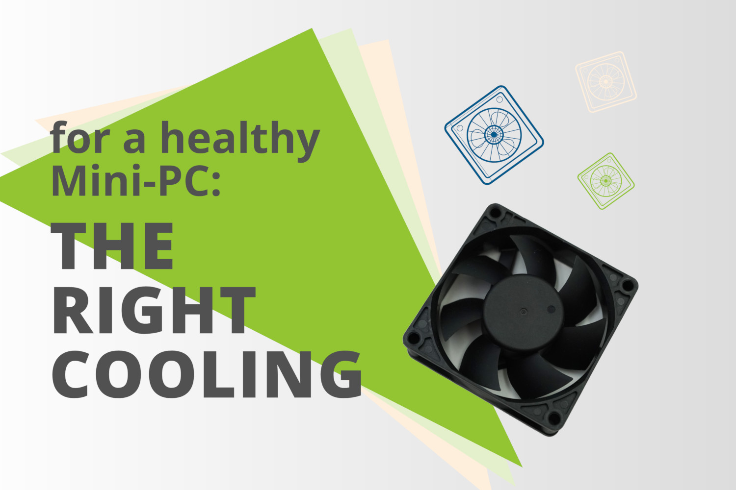 How can a Mini-PC stay healthy? Part 1: The correct cooling