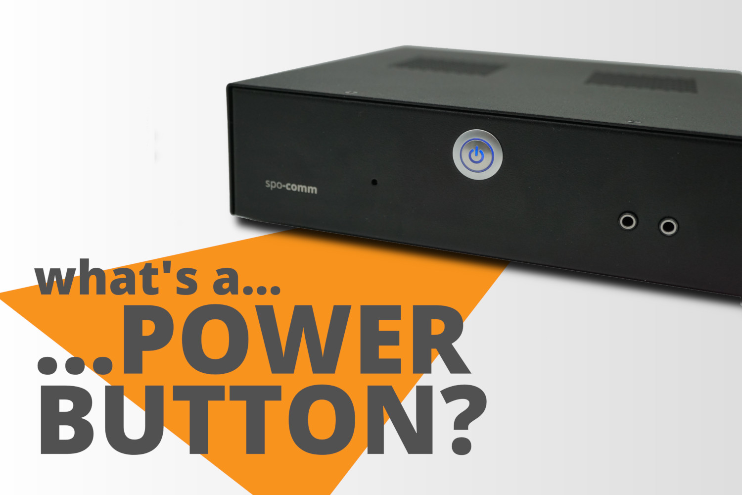 Nice to know: What is a power button?